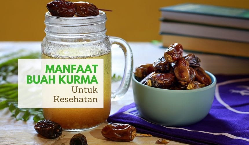 Manfaat Buah Kurma Untuk Kesehatan Manfaat Buah Kurma Untuk Kesehatan