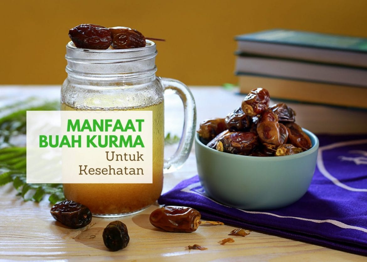 Manfaat Buah Kurma untuk Kesehatan