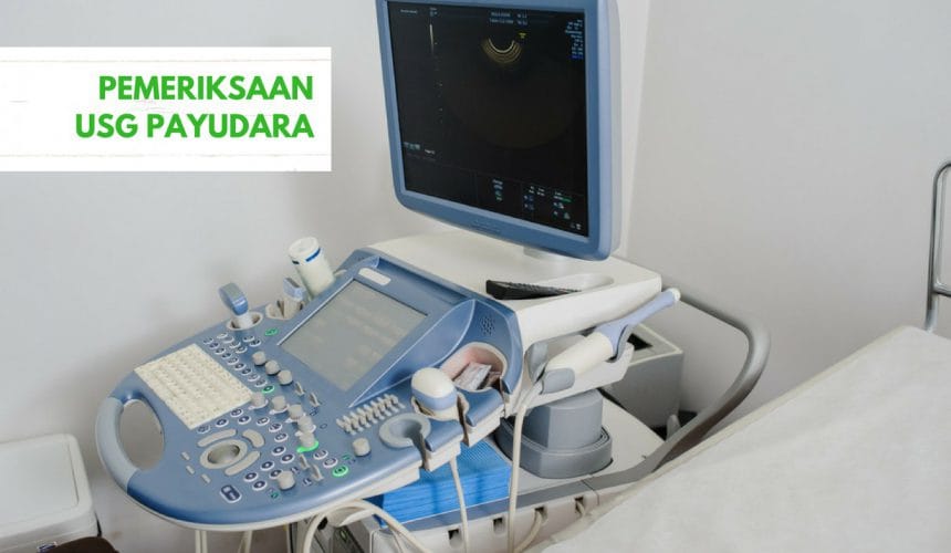 Pemeriksaan USG Payudara Pemeriksaan USG Payudara